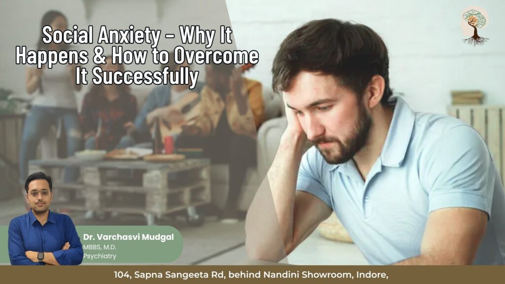 Social Anxiety Disorder Treatment in Indore showing a man feeling anxious in social situations with expert psychiatric guidance